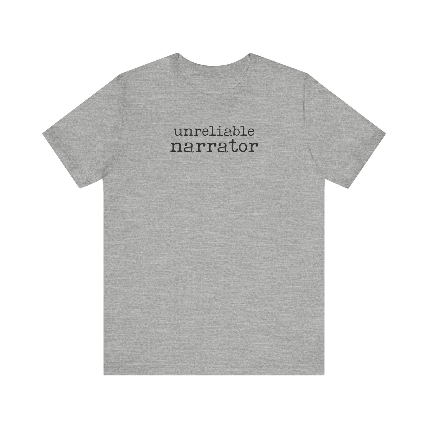 Unreliable Narrator Tshirt