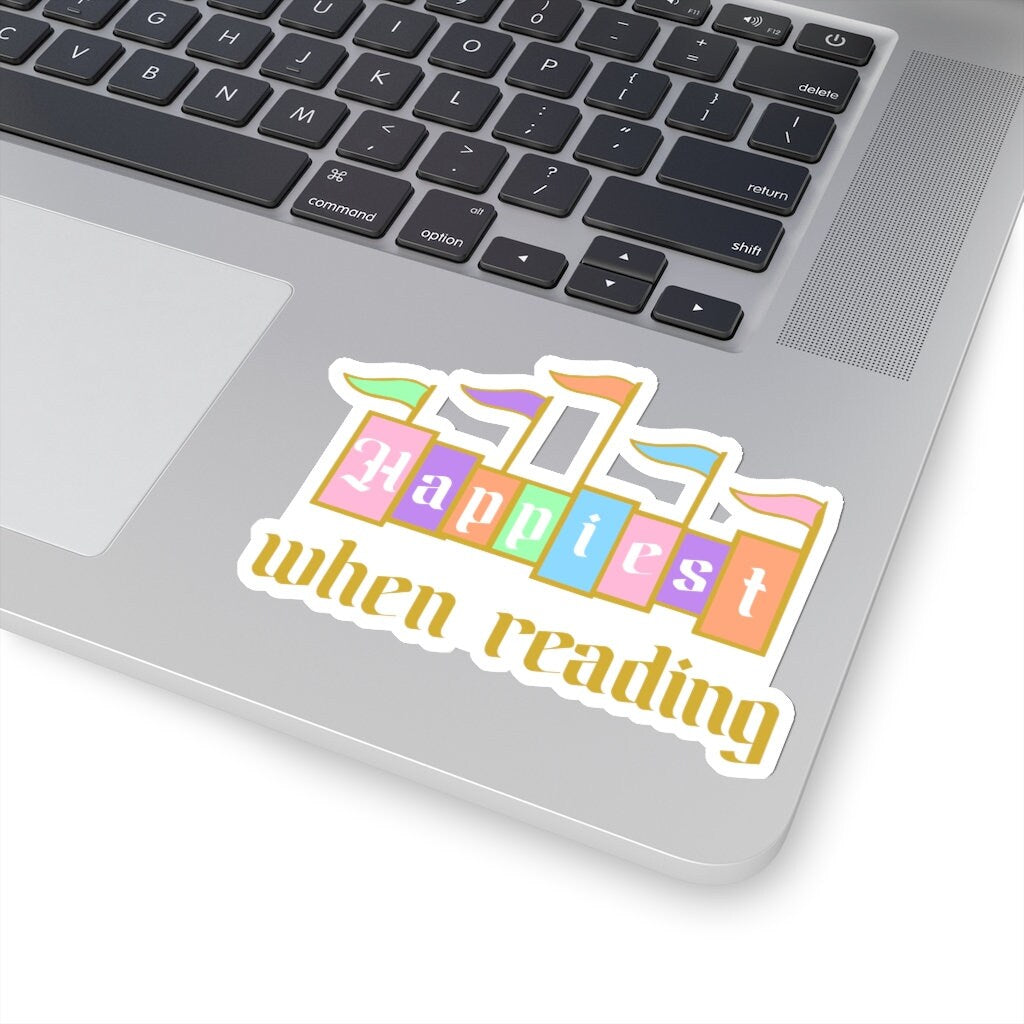 Happiest When Reading Bookish Happy Place on Earth Gift For Bibliophiles Reading Sticker for Bookish Friend Reading is My Happy Place Cute