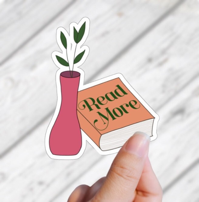 Read More Vase Book Sticker for Readers Book Cart Sticker for Water Bottle Bookish Gift Under 5 for Plant and Book Lover
