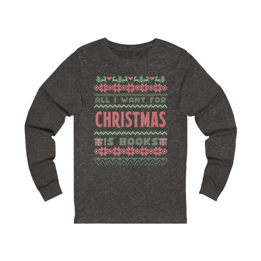 Bookish Christmas Ugly Christmas Sweater Tshirt for Librarian Bookish Friend Christmas Gift Funny Nerdy Tee for Teacher Reader Cute Holiday