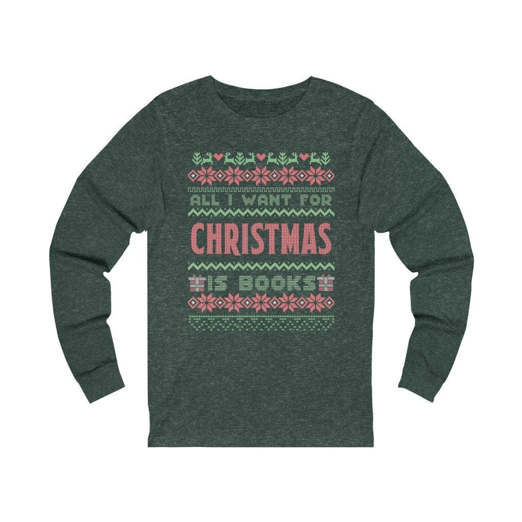 Bookish Christmas Ugly Christmas Sweater Tshirt for Librarian Bookish Friend Christmas Gift Funny Nerdy Tee for Teacher Reader Cute Holiday