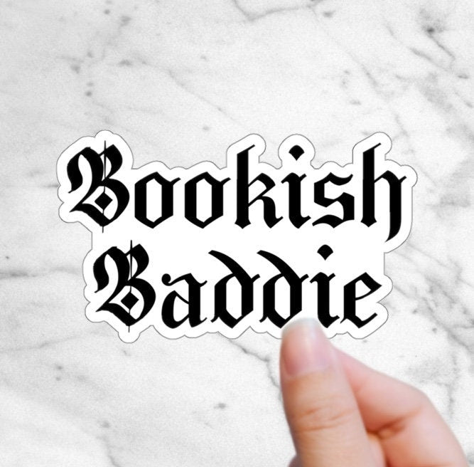 Pink Bookish Baddie Reader Funny Sticker for Bibliophile Bookstagram Friend Booktok Cute Nerdy Bookish Sticker for Book Cart Reading Journal
