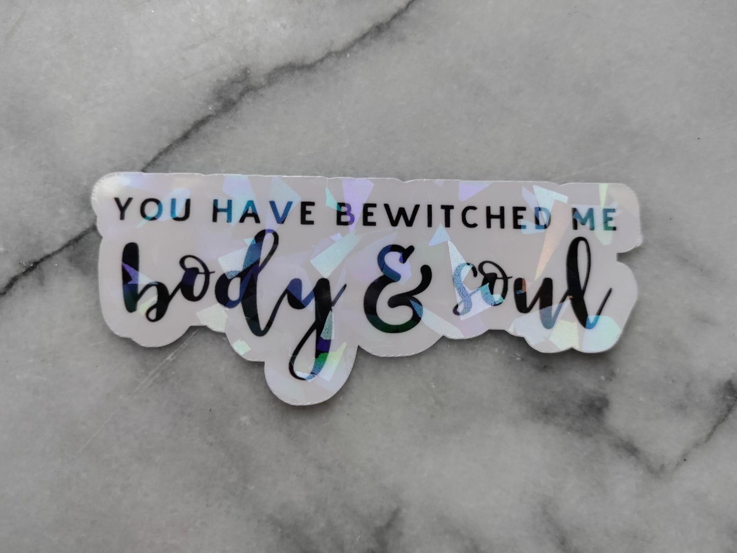 You Have Bewitched Me Mr Darcy Price & Prejudice Holographic Sticker Bookish Laptop Sticker for Reader Librarian Decal for Hydroflask Laptop