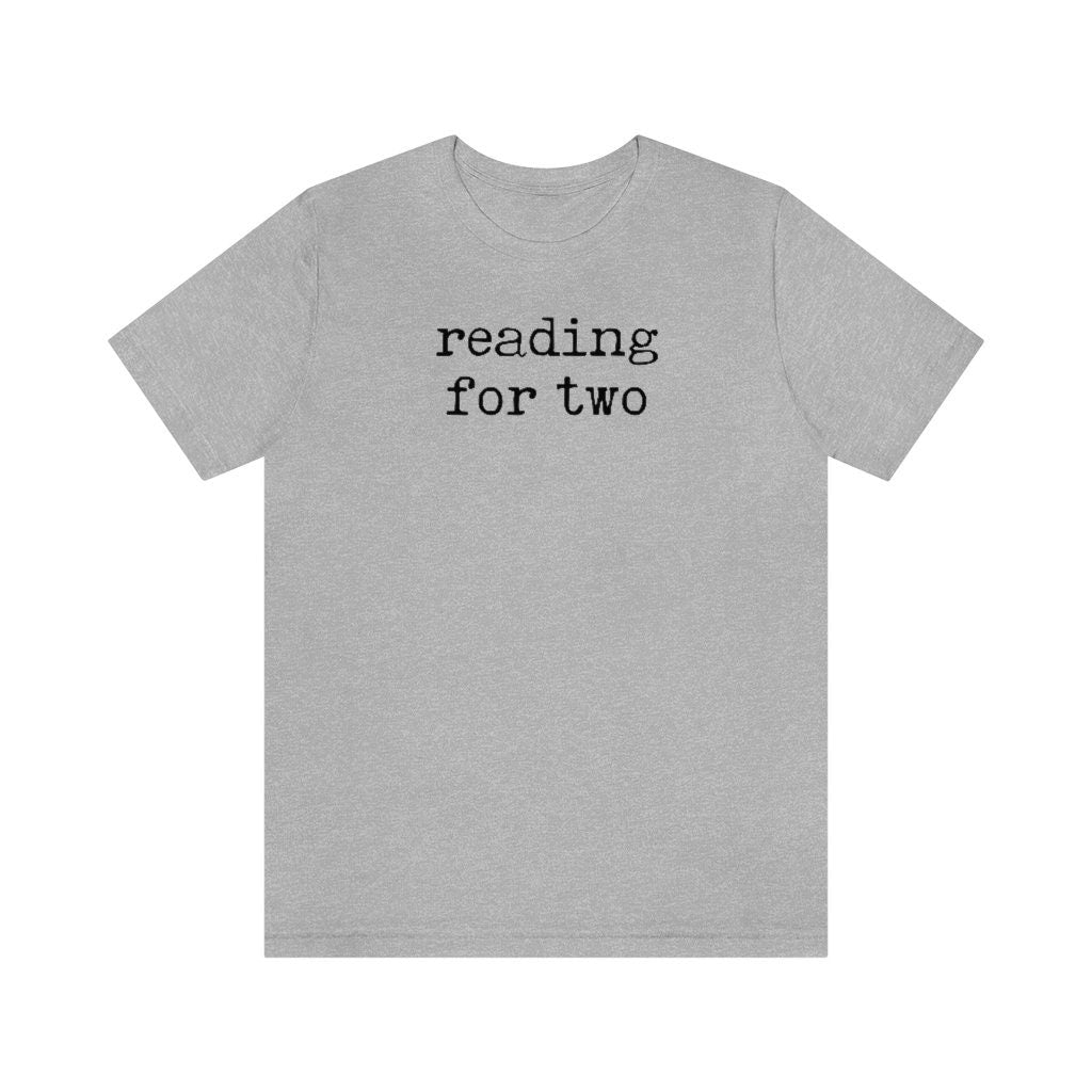 Reading for Two Maternity Pregnancy Announcement Shirt for Reader Jersey Short Sleeve Tee