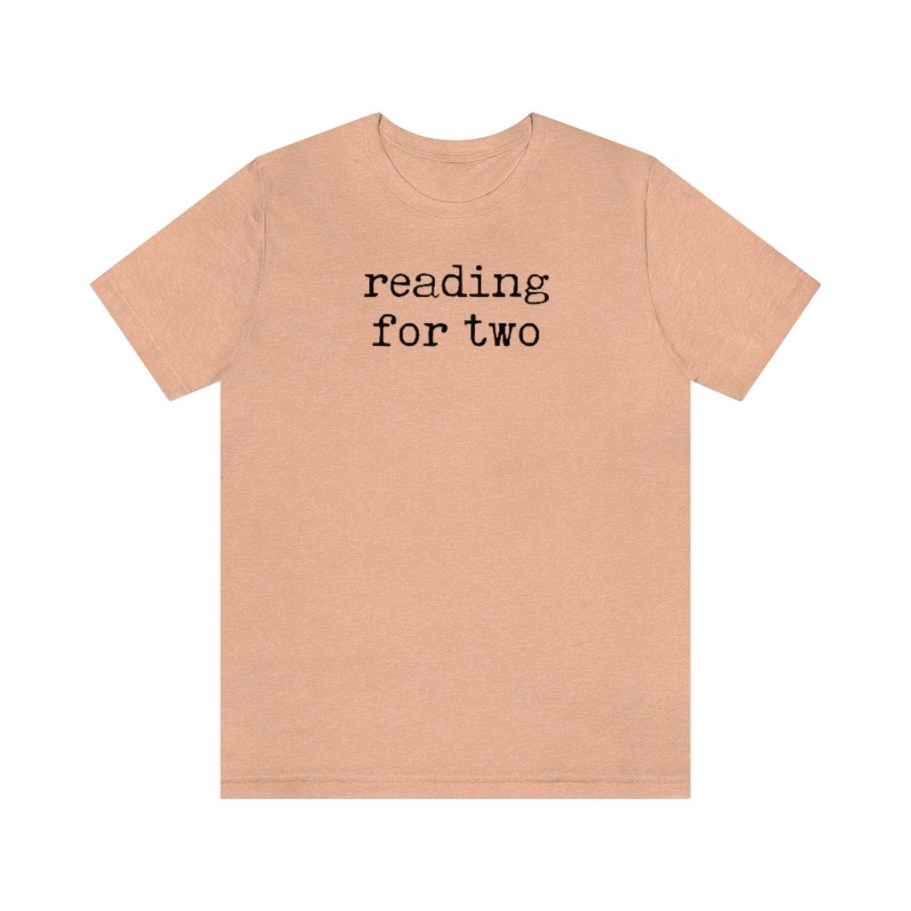 Reading for Two Maternity Pregnancy Announcement Shirt for Reader Jersey Short Sleeve Tee
