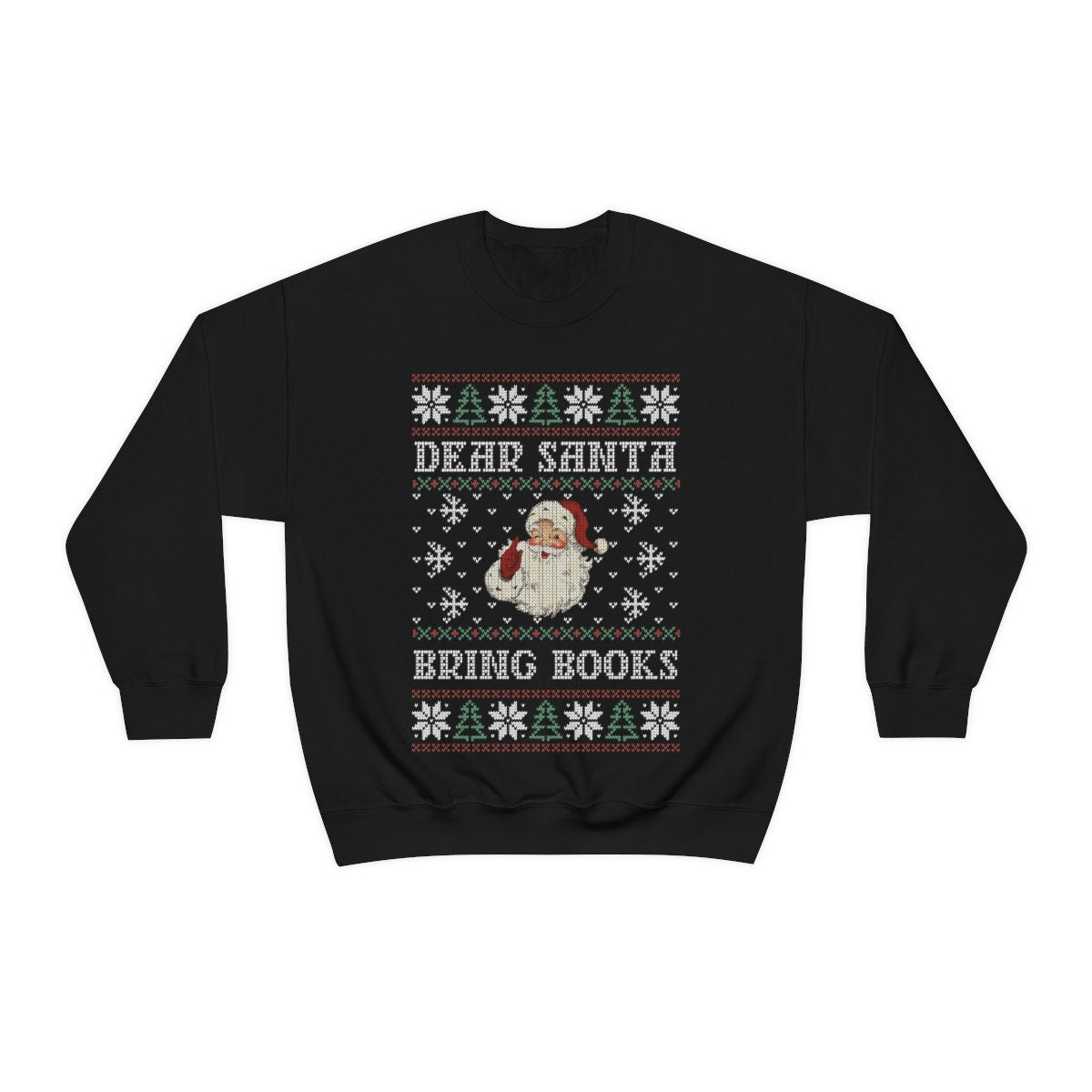Dear Santa Bring Books Ugly Christmas Sweater Bookish Sweatsirt for Librarian Bookish Friend Christmas Gift Funny Nerdy Teacher Reader Cute
