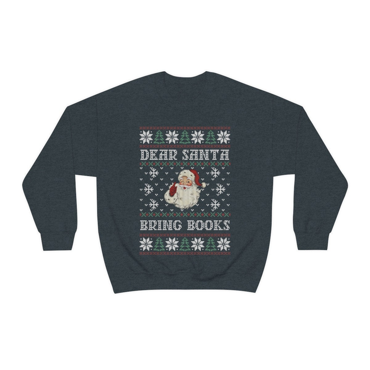 Dear Santa Bring Books Ugly Christmas Sweater Bookish Sweatsirt for Librarian Bookish Friend Christmas Gift Funny Nerdy Teacher Reader Cute