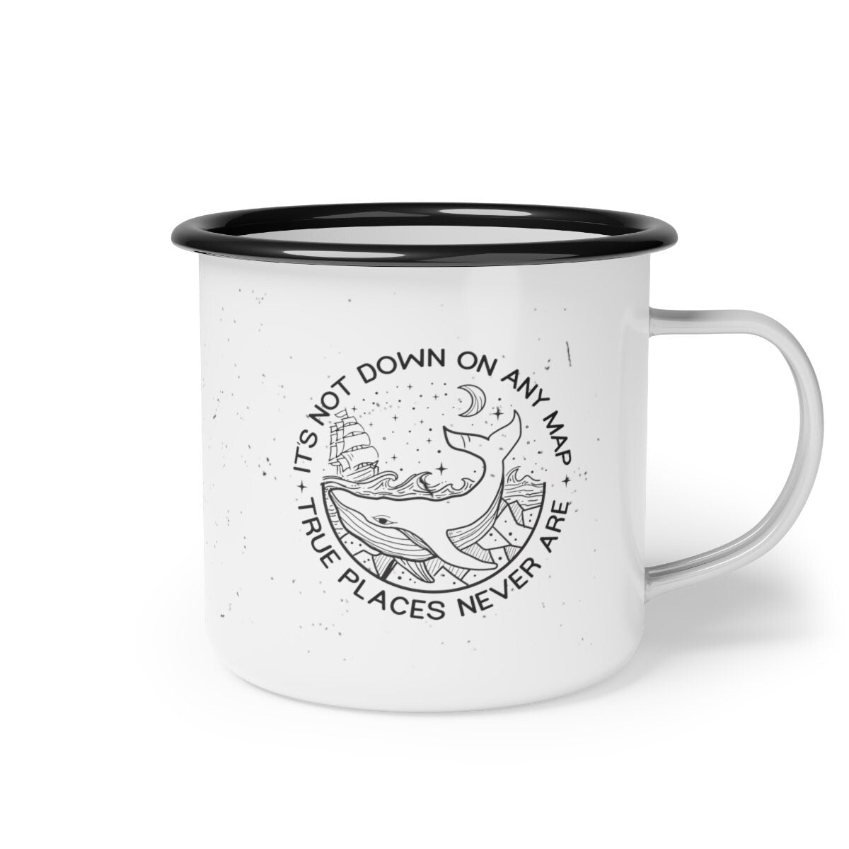 Bookish Wanderlust Campfire Mug Adventure Quote Hiking Campfire Mug Moby Dick Herman Mellville It's Not on Any Map True Places Never Are