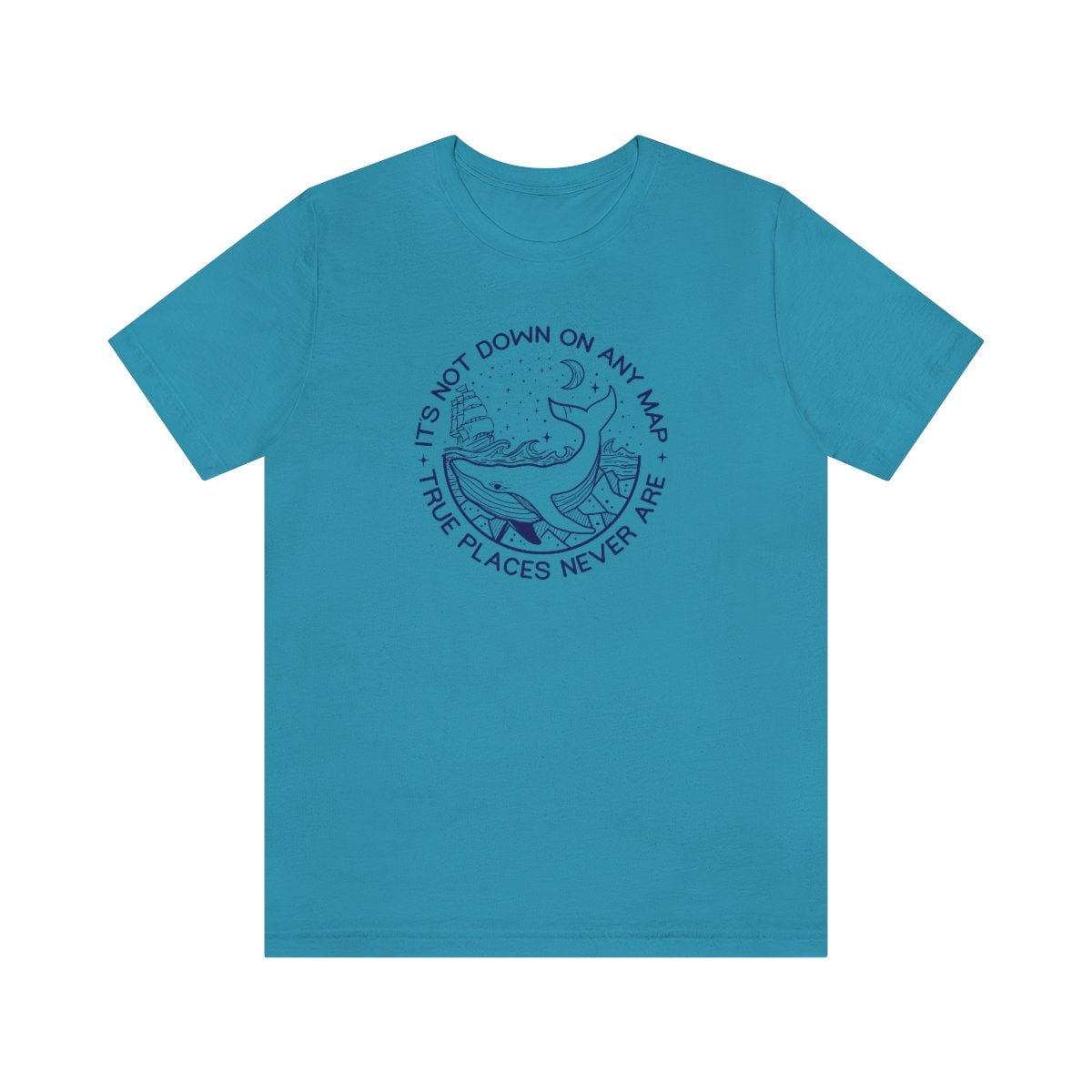 True Places Never Are The Whale Moby Dick Classic Literature Herman Melville Unisex Jersey Short Sleeve Tee The Whale Book Quote Adventure