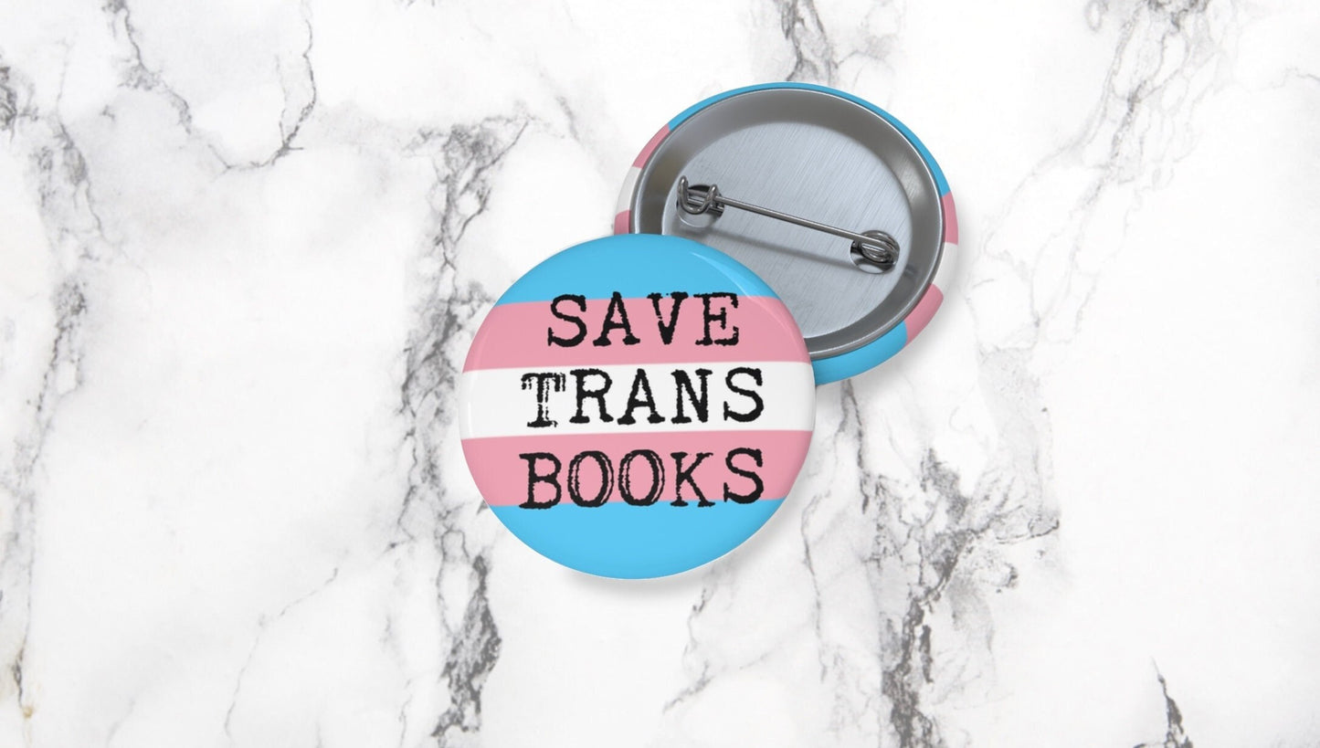 Save Trans Books Banned Pin Button Anticensorship Support for Teacher Librarian Lanyard Pin Bookish Button for Reader Friend Bookstagram