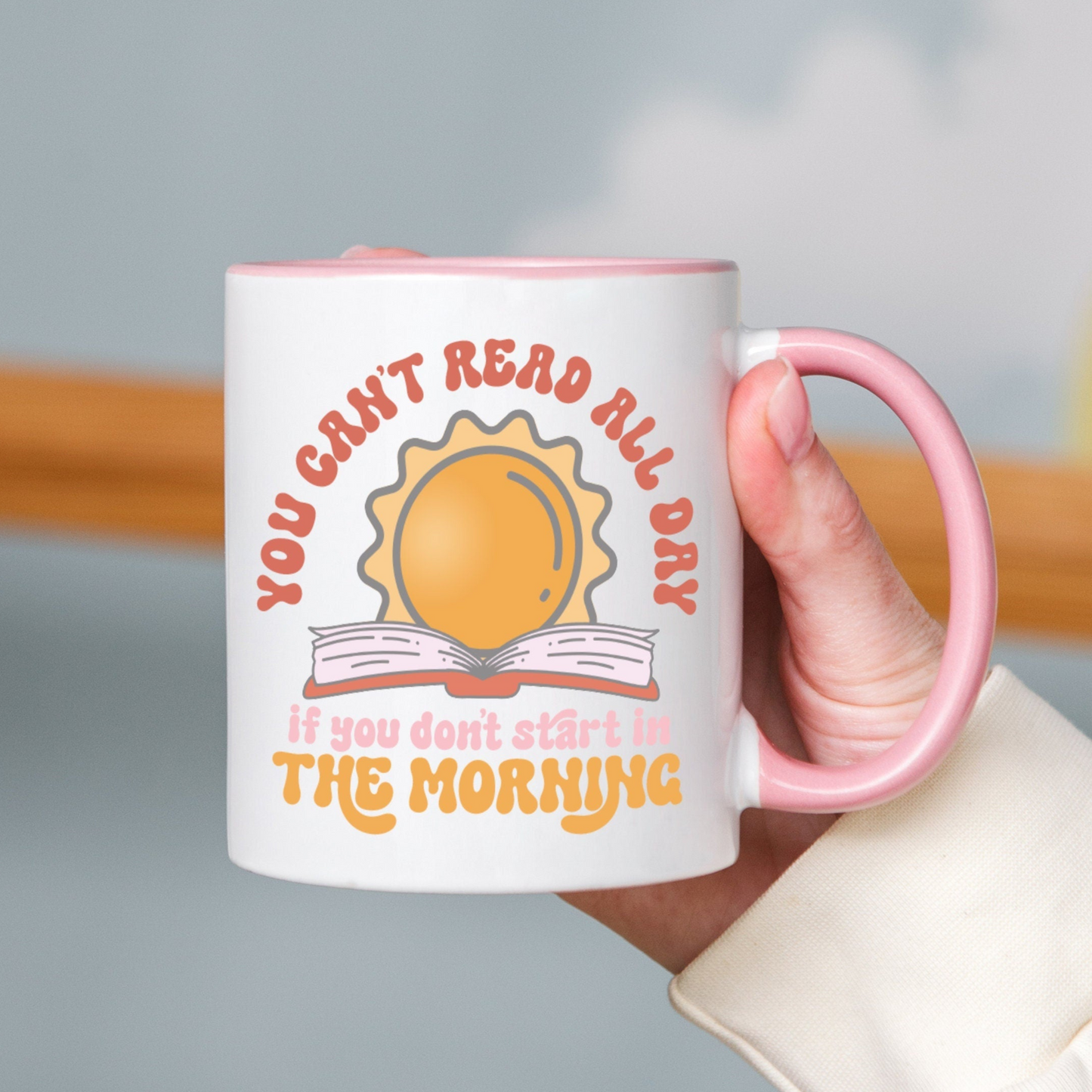 You Can't Read All Day If You Don't Start in the Morning Cute Retro Vintage Style Coffee Mug Tea It's a Good Reada Book All Day Coffee Mug