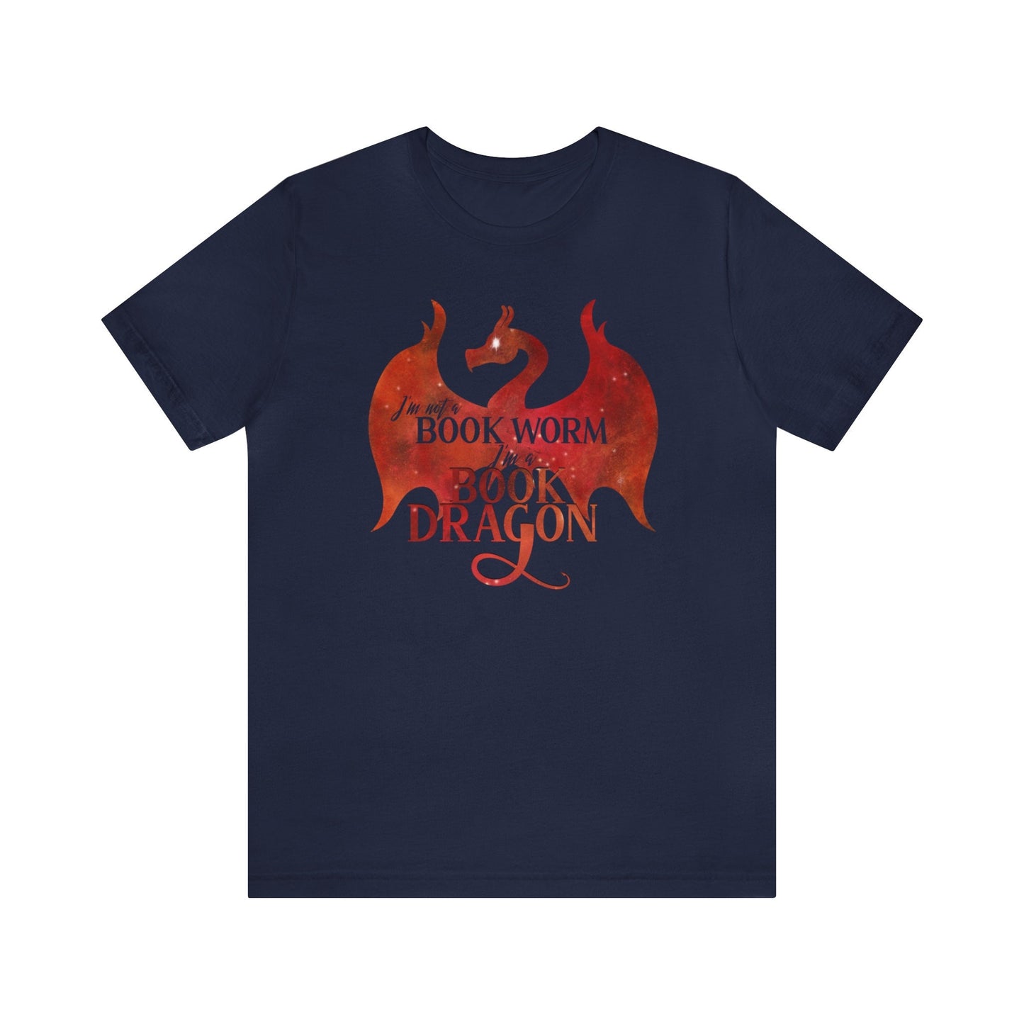 Fire Book Dragon Literary Tshirt for Fantasy Reader Fandom Merch for Bookish Friend Gift for Librarian I'm Not a Bookworm I'm a Book Dragon