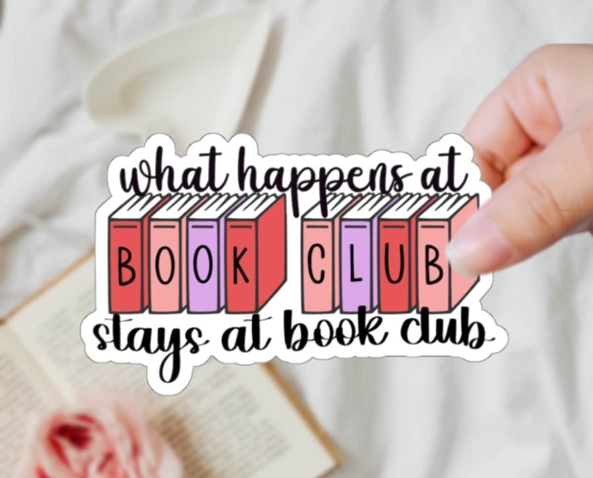 Christmas Holiday What Happens at Book Club Bookish sticker Readers Bibliophile Small Gift Bookish Friends Book Group Gift Sticker Exchange