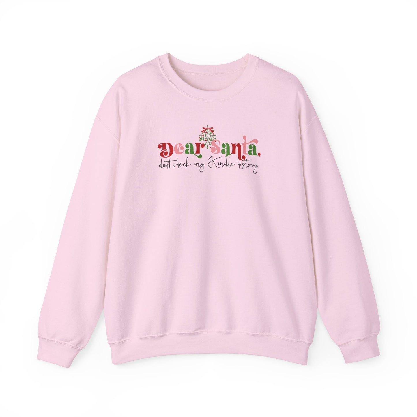Dear Santa Don't Check My Kindle History Cute Bookish Christmas Sweatshirt Sweater for Smut Reader Book Club Christmas Party Shirt