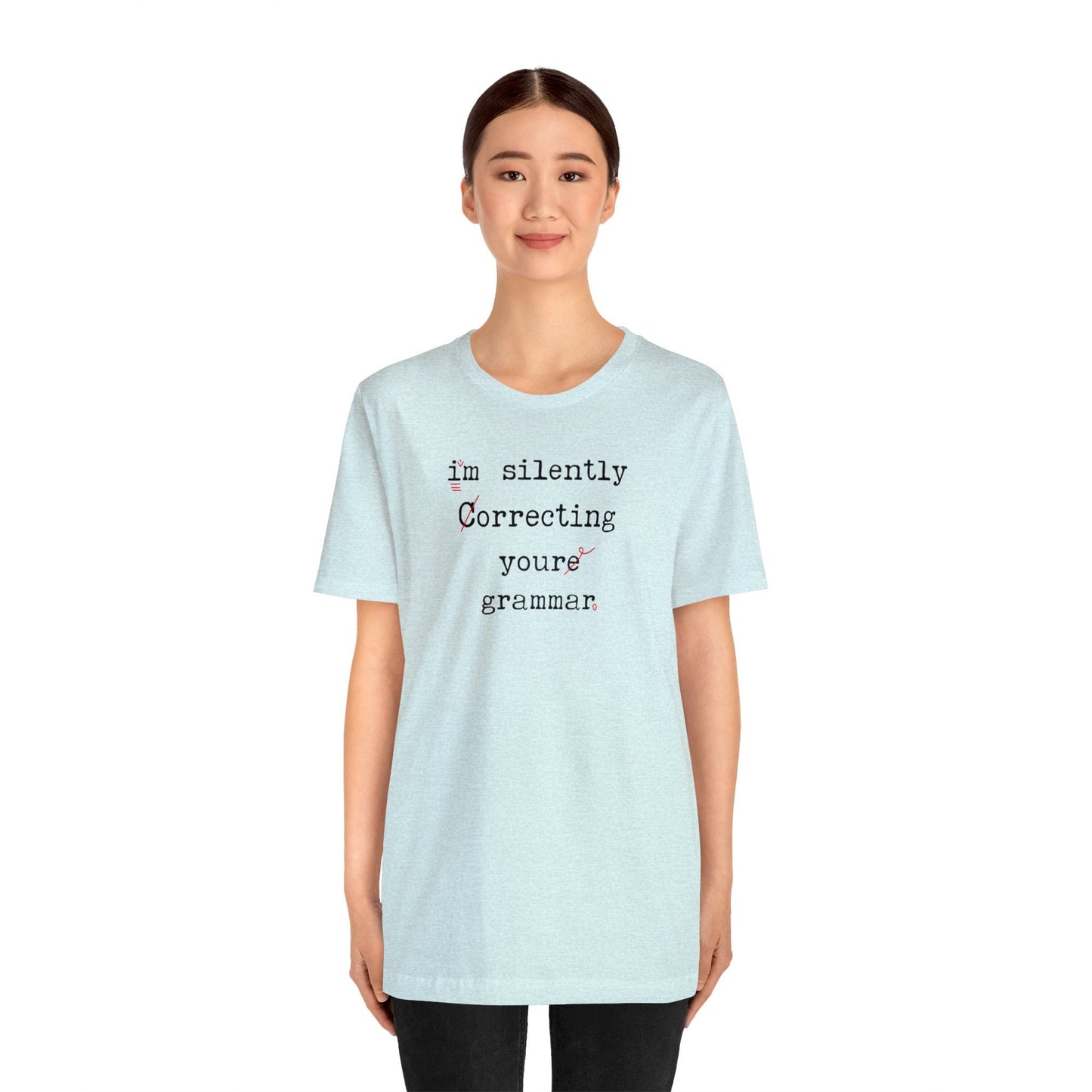 Silently Correcting Your Grammar Funny Proofreading Edit Shirt English Teacher Creative Writing Grammar Word Nerd Tshirt Writer Author Tee