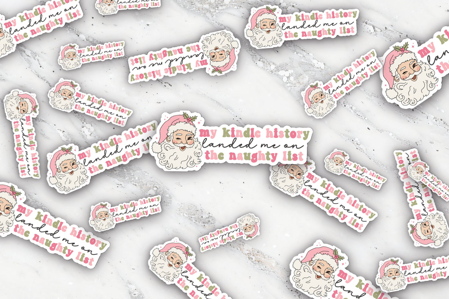 My Kindle History Landed me On Naughty List Christmas Romance Delete Smut Reader Sticker Spicy Books Lover Dark Romance BookTok Bookstagram
