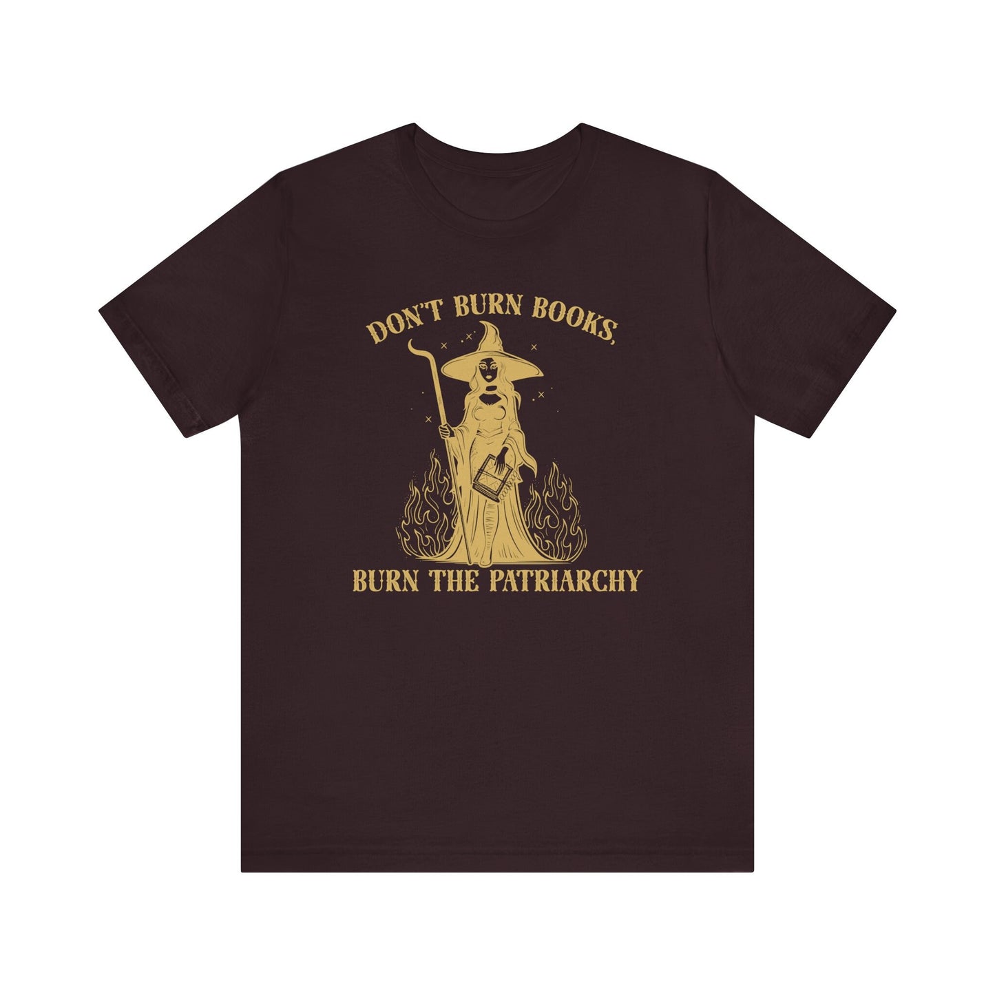 Don't Burn Books Burn the Patriarchy Witchy Anticensorship Book Witch Spooky Shirt for Reader Librarian Booktok Halloween Fall of Feminist