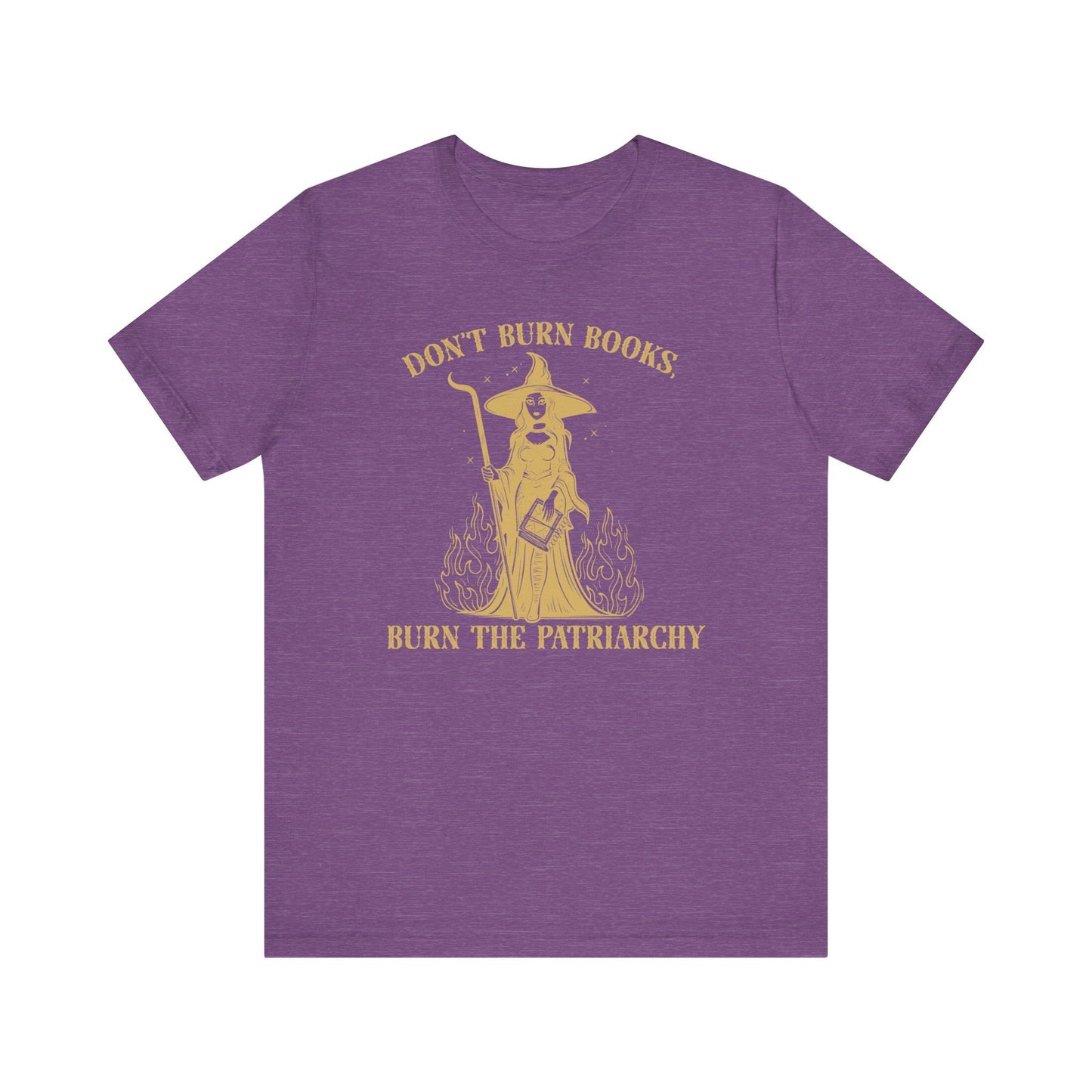 Don't Burn Books Burn the Patriarchy Witchy Anticensorship Book Witch Spooky Shirt for Reader Librarian Booktok Halloween Fall of Feminist