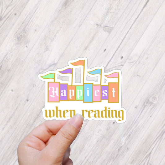 Happiest When Reading Bookish Happy Place on Earth Gift For Bibliophiles Reading Sticker for Bookish Friend Reading is My Happy Place Cute