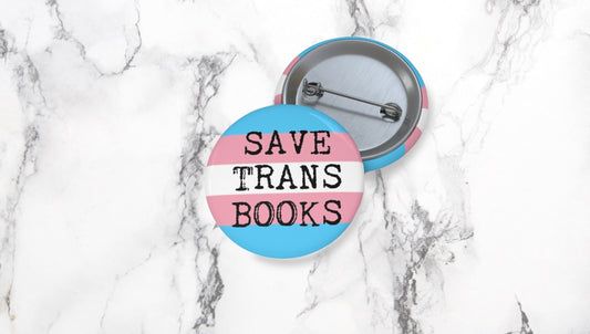 Save Trans Books Banned Pin Button Anticensorship Support for Teacher Librarian Lanyard Pin Bookish Button for Reader Friend Bookstagram