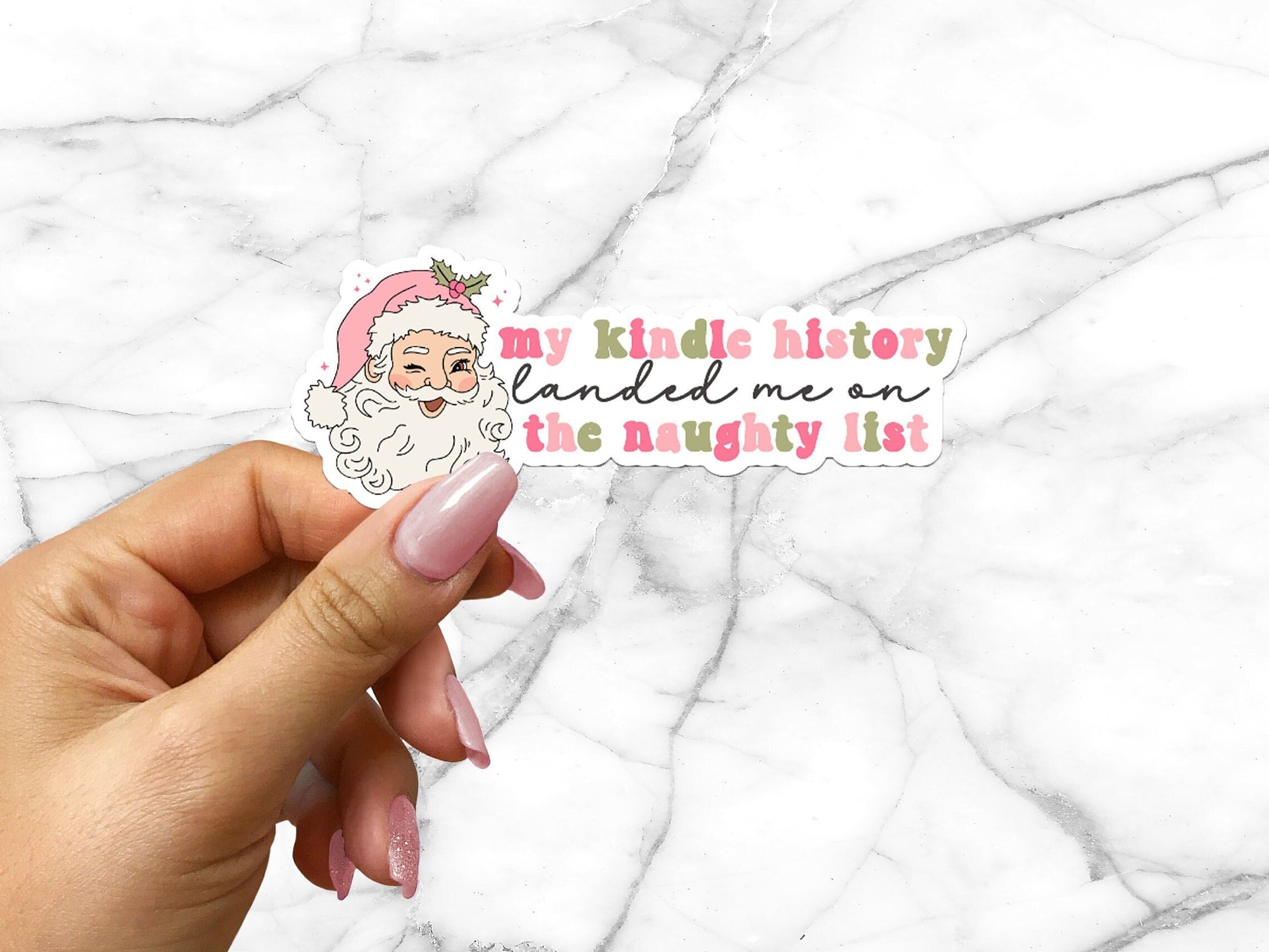 My Kindle History Landed me On Naughty List Christmas Romance Delete Smut Reader Sticker Spicy Books Lover Dark Romance BookTok Bookstagram