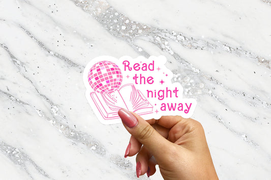 Read the Night Away Pink Disco Bookish Retro Y2k Sticker for Readers Cute Nerdy Sticker Journal Book Cart Sticker Planner Librarian Teacher