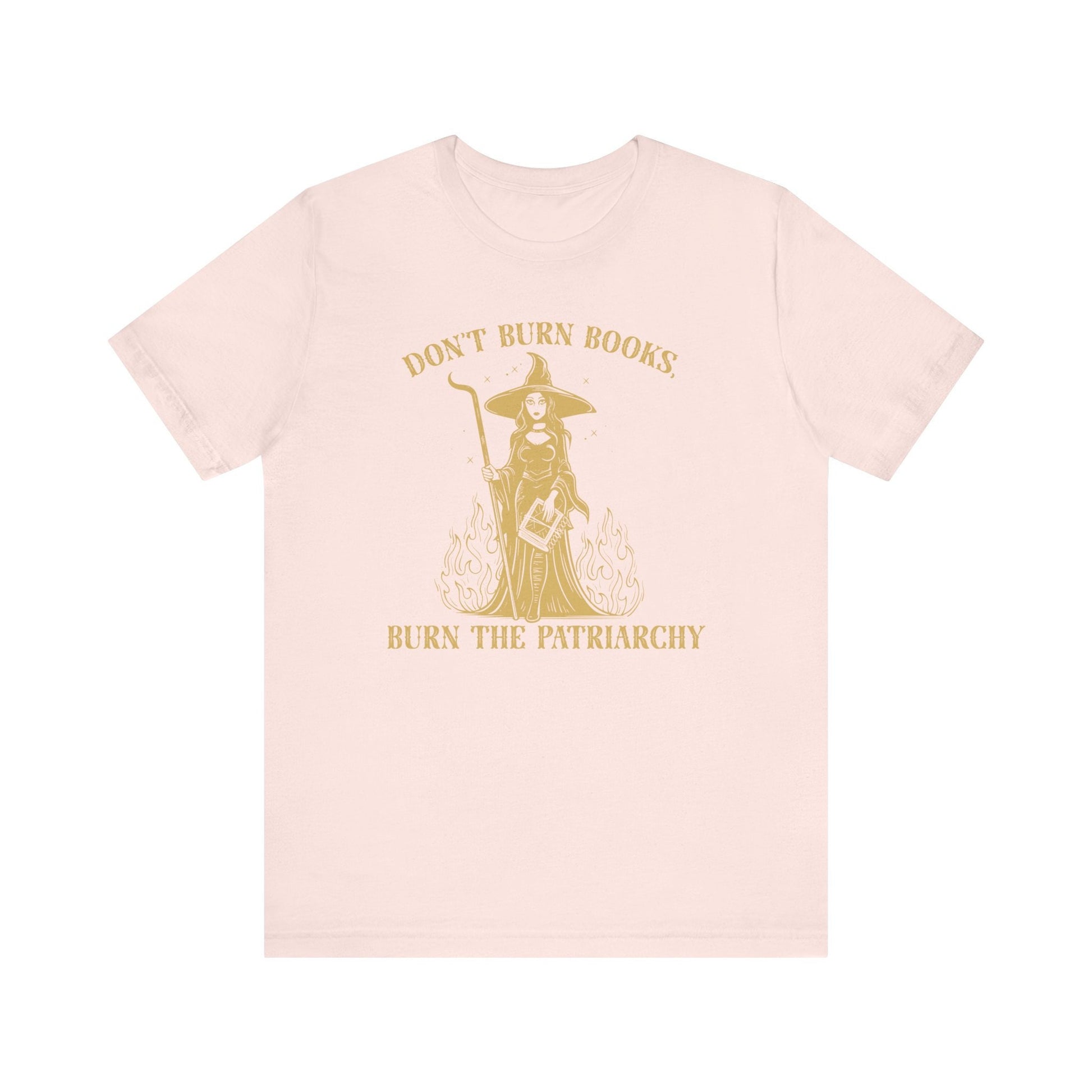 Don't Burn Books Burn the Patriarchy Witchy Anticensorship Book Witch Spooky Shirt for Reader Librarian Booktok Halloween Fall of Feminist